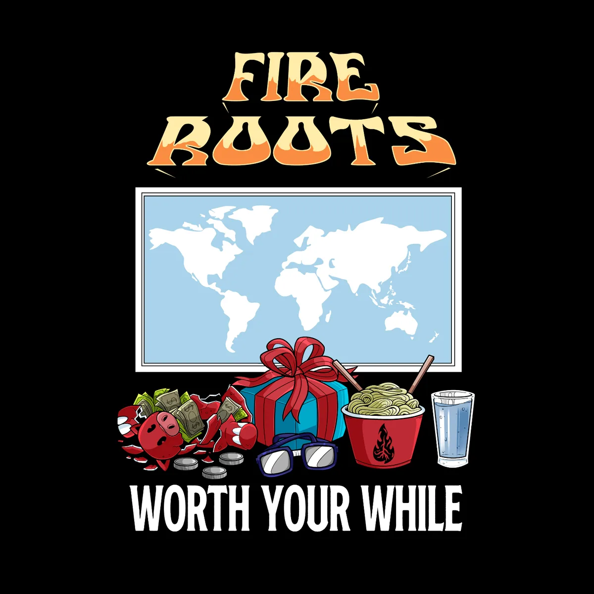 FIRE ROOTS / “Worth Your While”