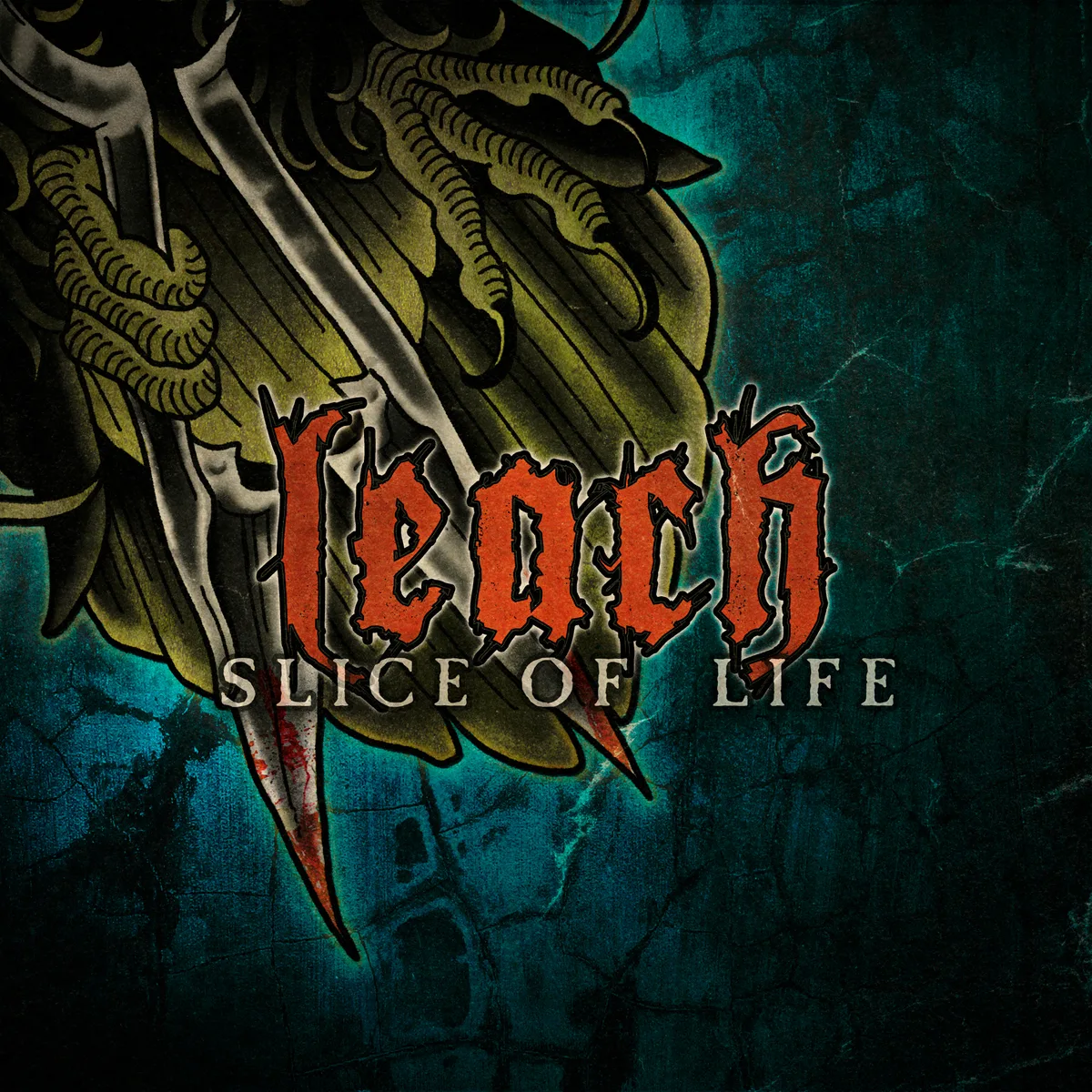 LEACH / “Slice Of Life”