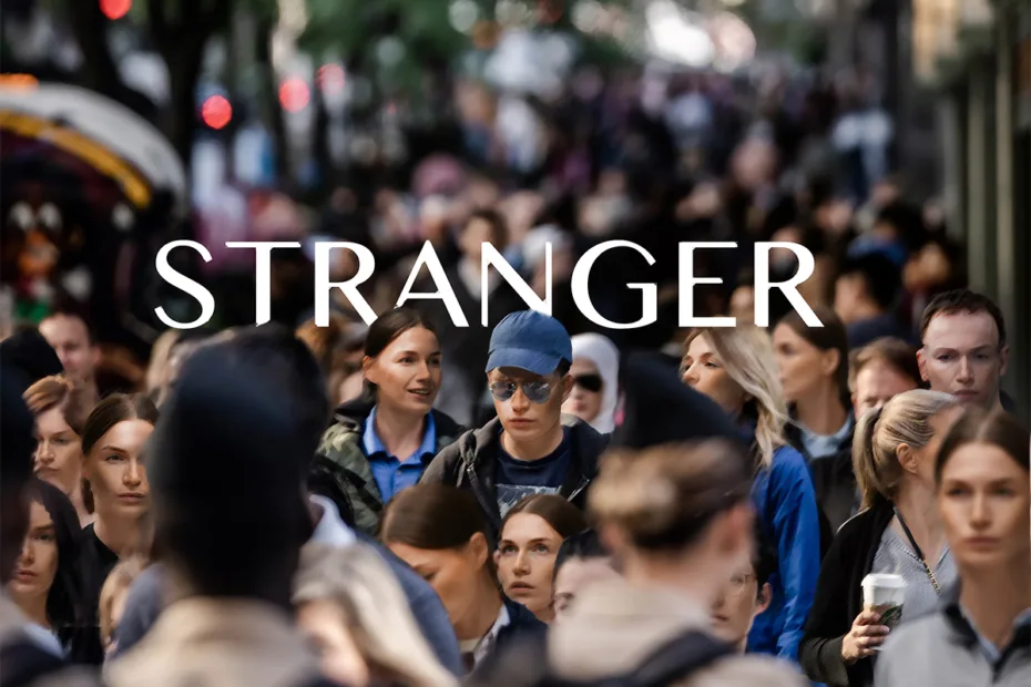 CLOSE TO MONDAY / “Stranger”