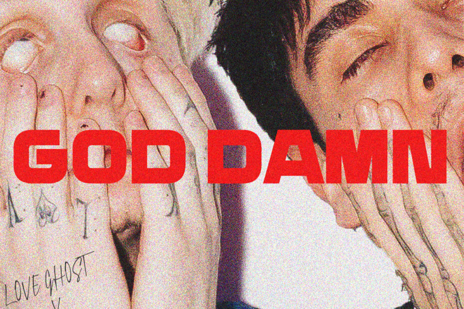 LOVE GHOST / “GOD DAMN”