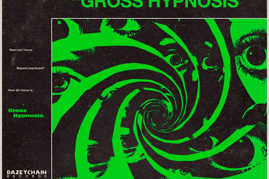 DARK DAZEY / “Gross Hypnosis”