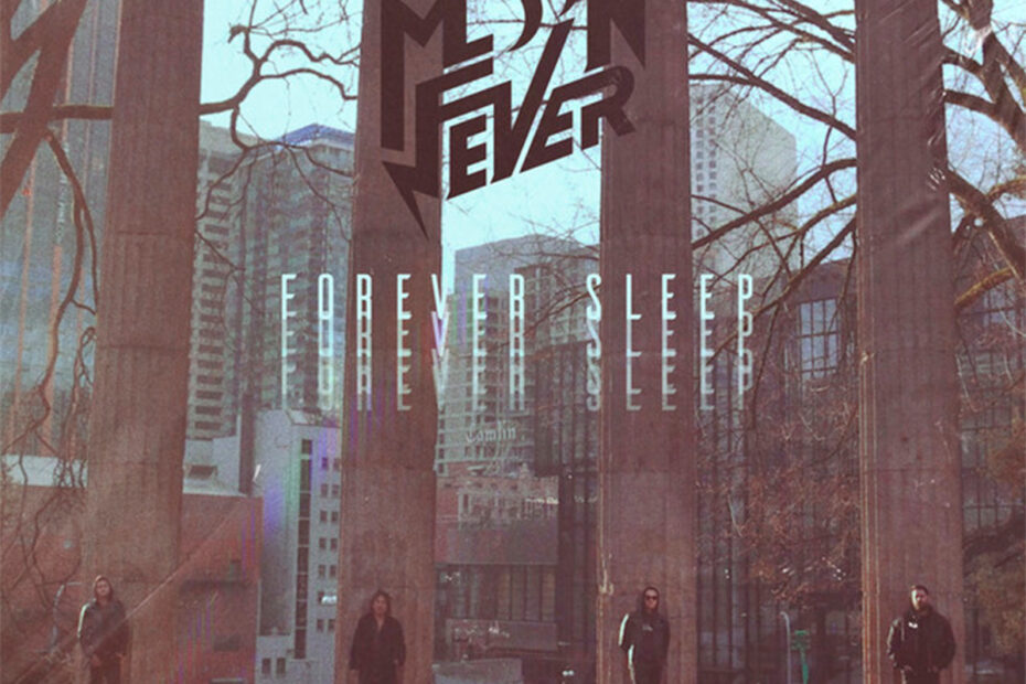 MOON FEVER / “Forever Sleep”