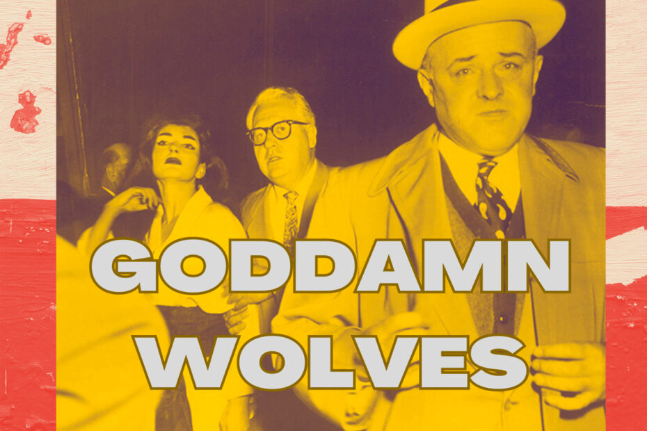 GODDAMN WOLVES / “Seven Days a Week”