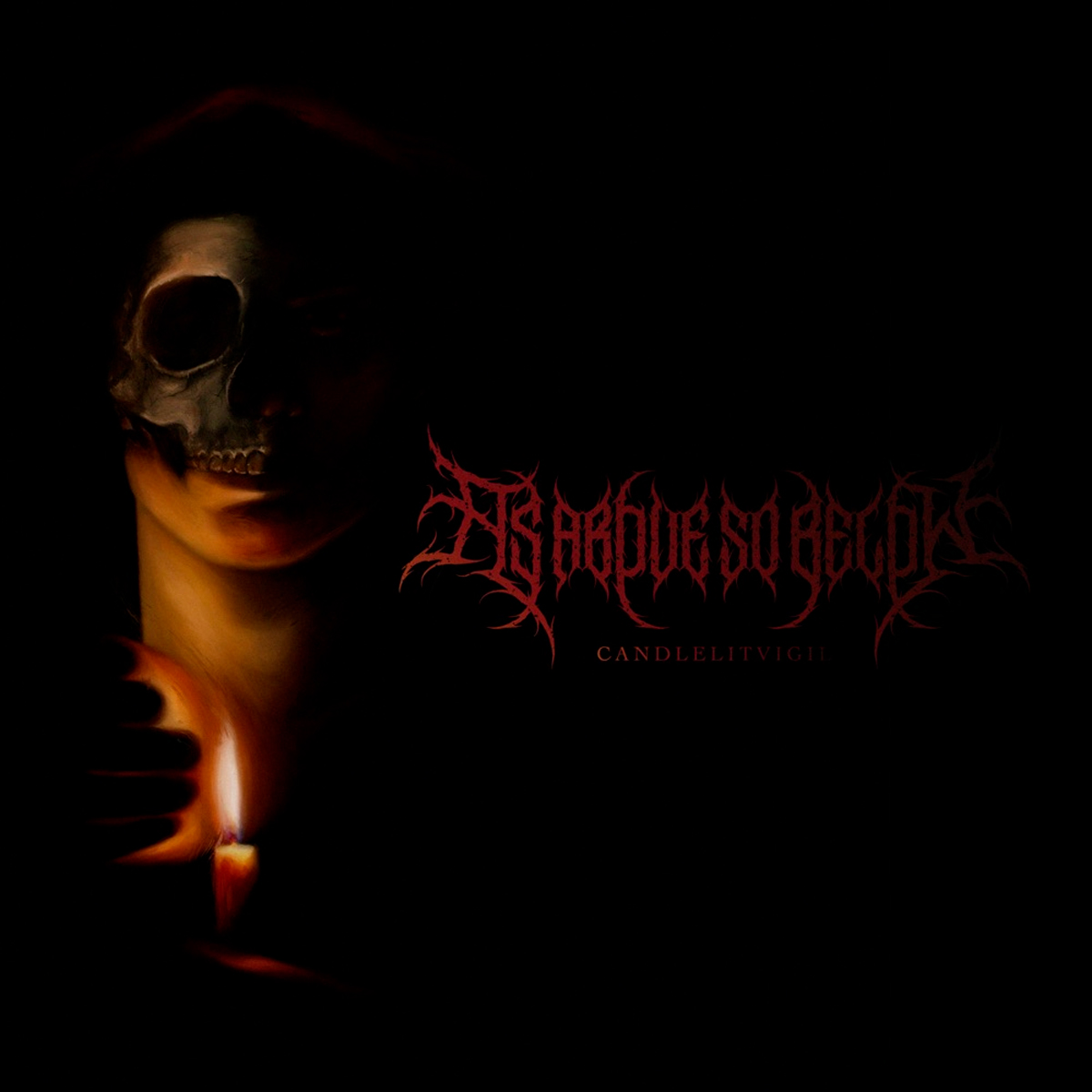 CANDLELIT VIGIL / “As Above So Below”