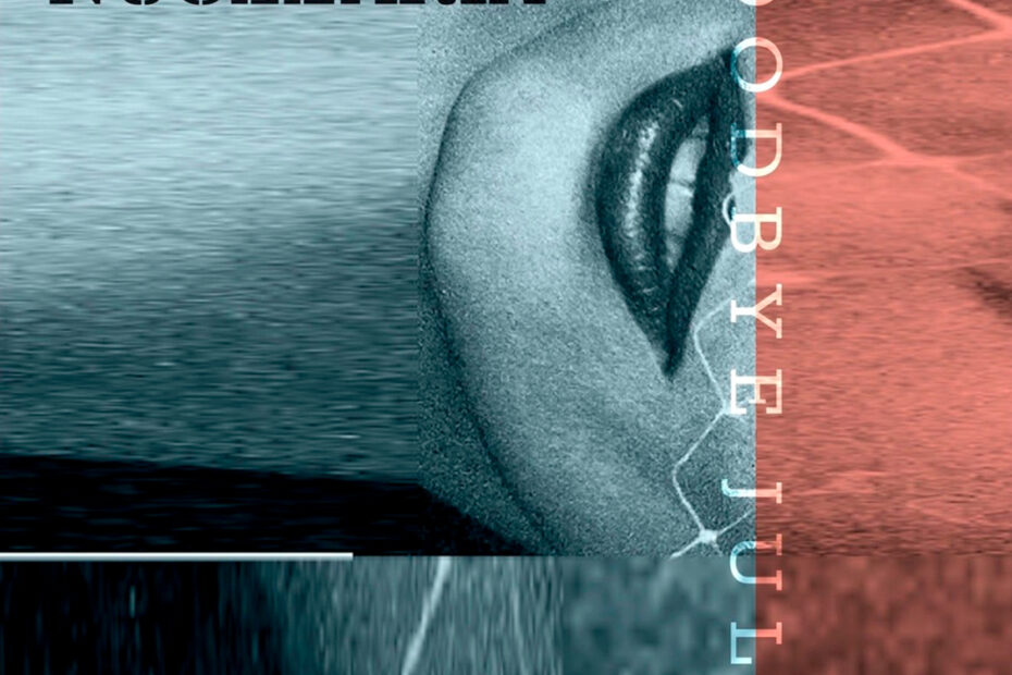 NUCLĒARIA / “Goodbye Julio”