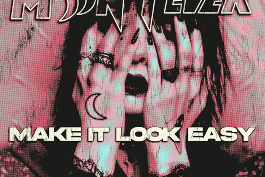 MOON FEVER / “Make It Look Easy”