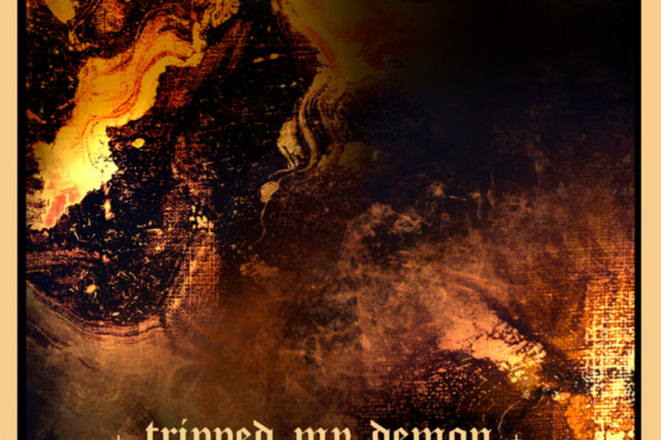 STEPFATHER FRED / “Tripped My Demon”