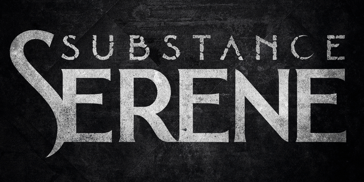 SUBSTANCE SERENE
