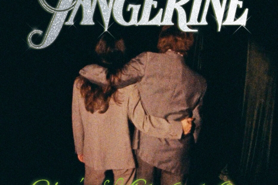 TANGERINE / “Over The Fence”