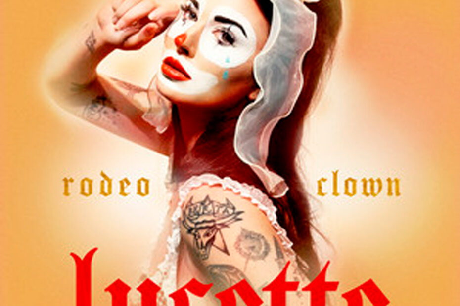 LUCETTE / “Rodeo Clown”