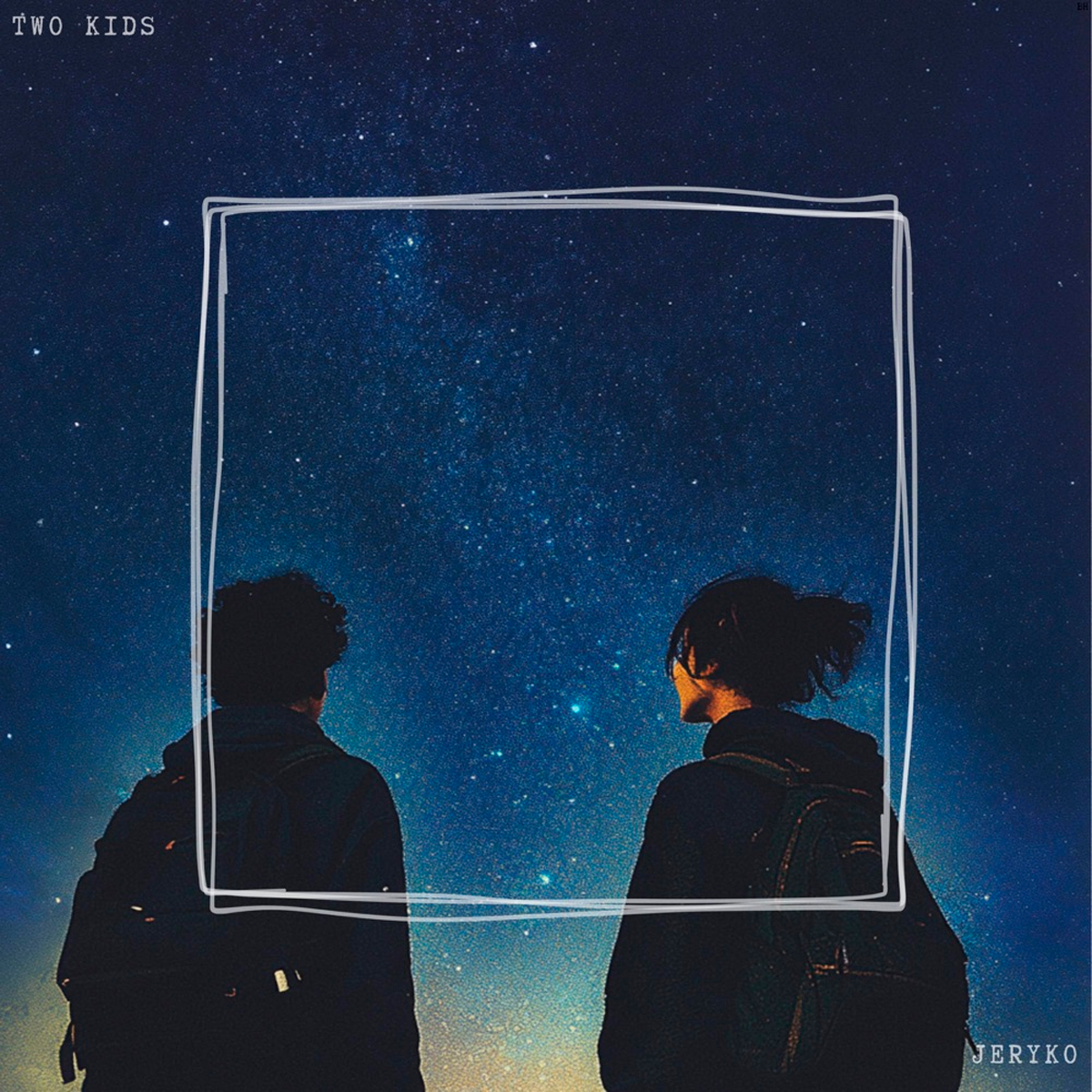 JERYKO / “Two Kids”