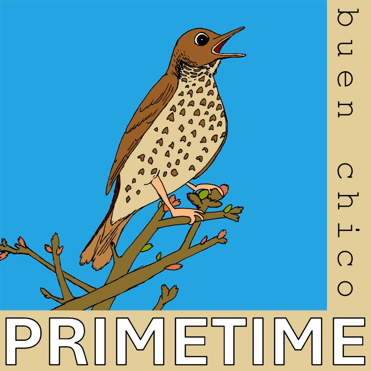 BUEN CHICO / “PRIMETIME”