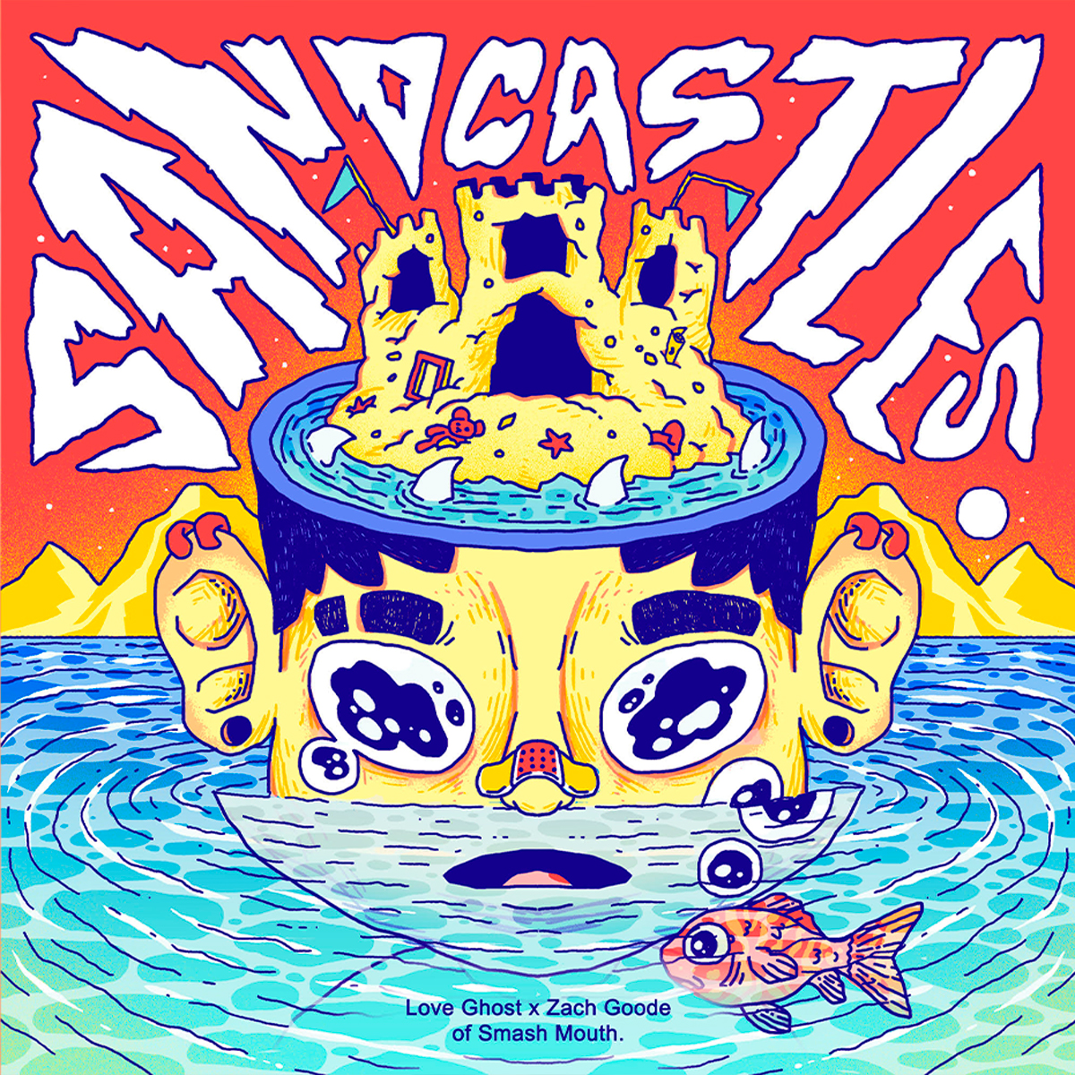 LOVE GHOST / “Sandcastles”