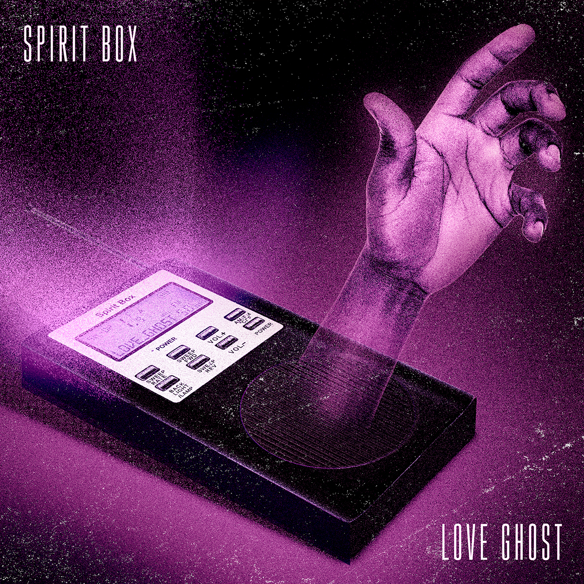 LOVE GHOST / “Spirit Box”