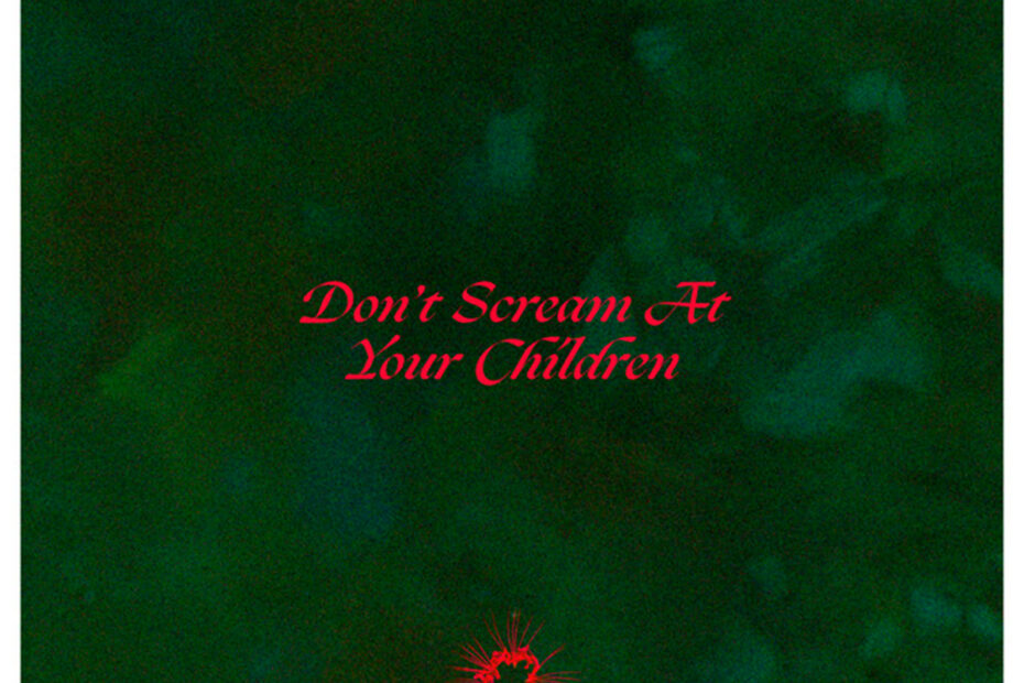 ROBOT DOG FUNERAL / “Don't Scream At Your Children”