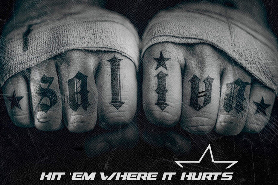 SALIVA / “Hit ‘Em Where It Hurts”