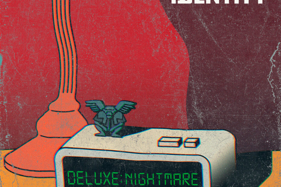ARK IDENTITY / “Deluxe Nightmare”