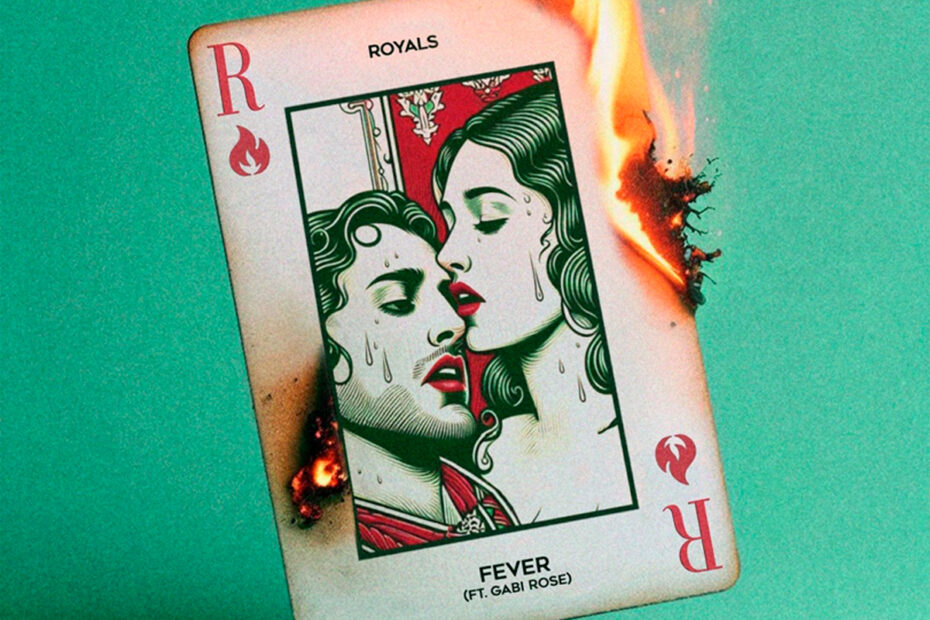 ROYALS / “Fever”