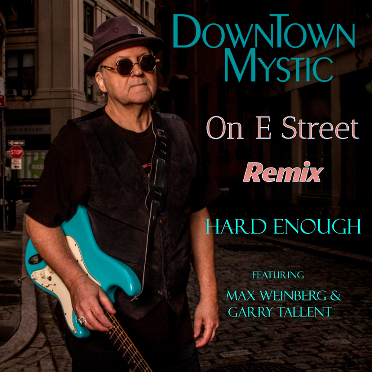 DOWNTOWN MYSTIC _ Hard Enough