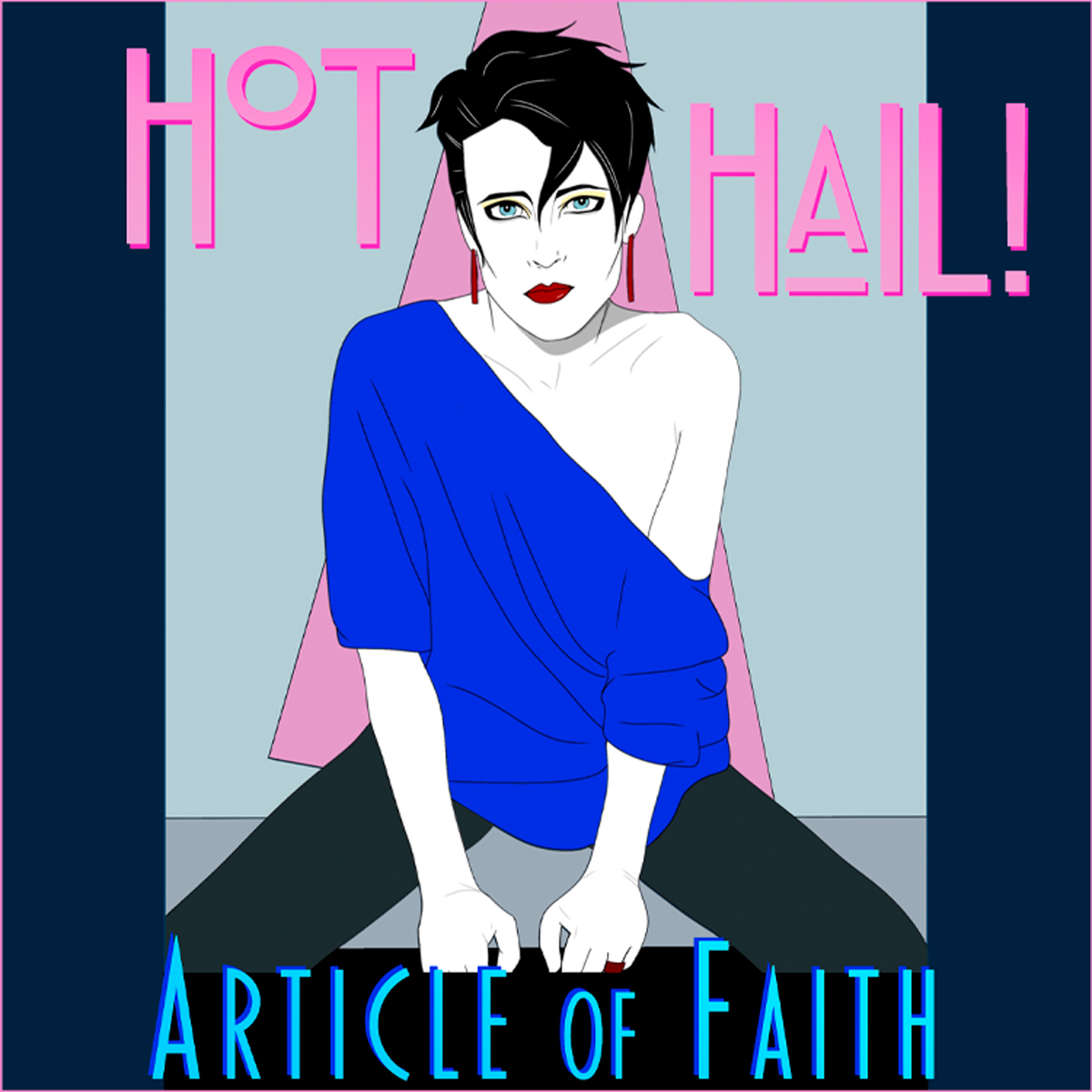 HOT HAIL! - Article Of Faith