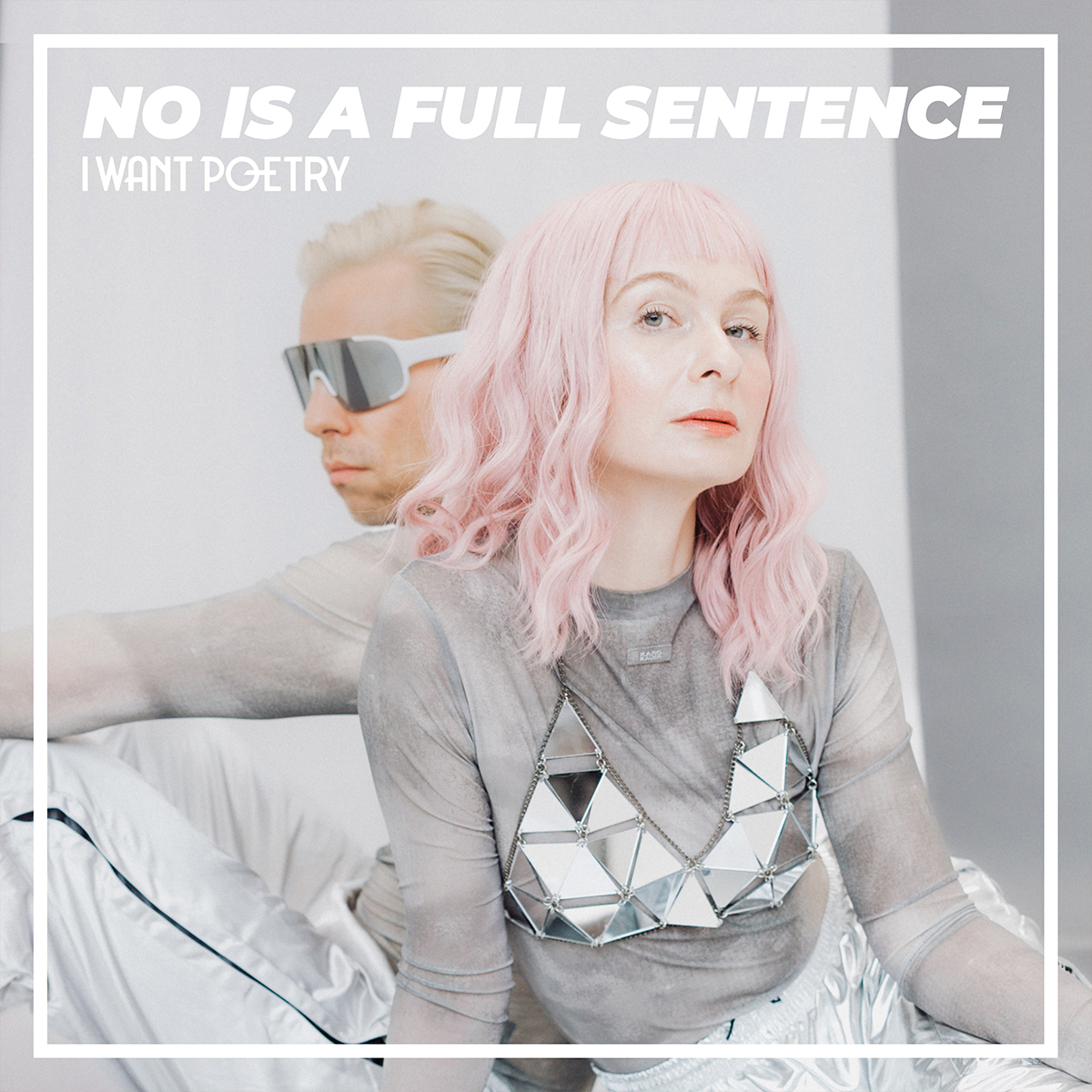 I WANT POETRY - No Is A Full Sentence