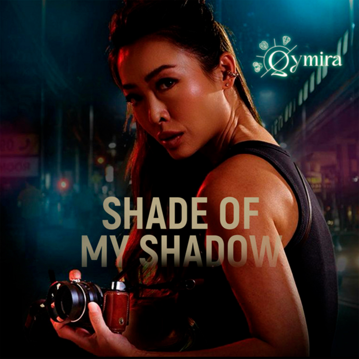 QYMIRA - SHADE OF MY SHADOW